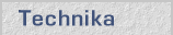 TECHNIKA
